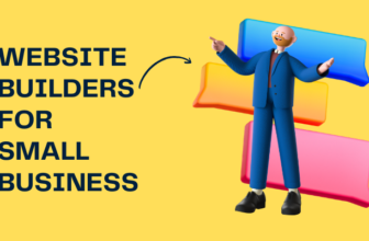 Best Website Builders for Small Business