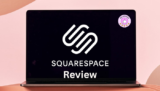 Squarespace Review: A Polished Website Builder for Creatives & Businesses